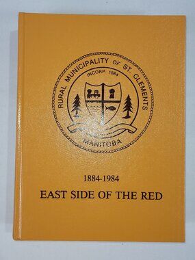 St. Clements Manitoba Municipality 1984 Vintage History Hardcover Book